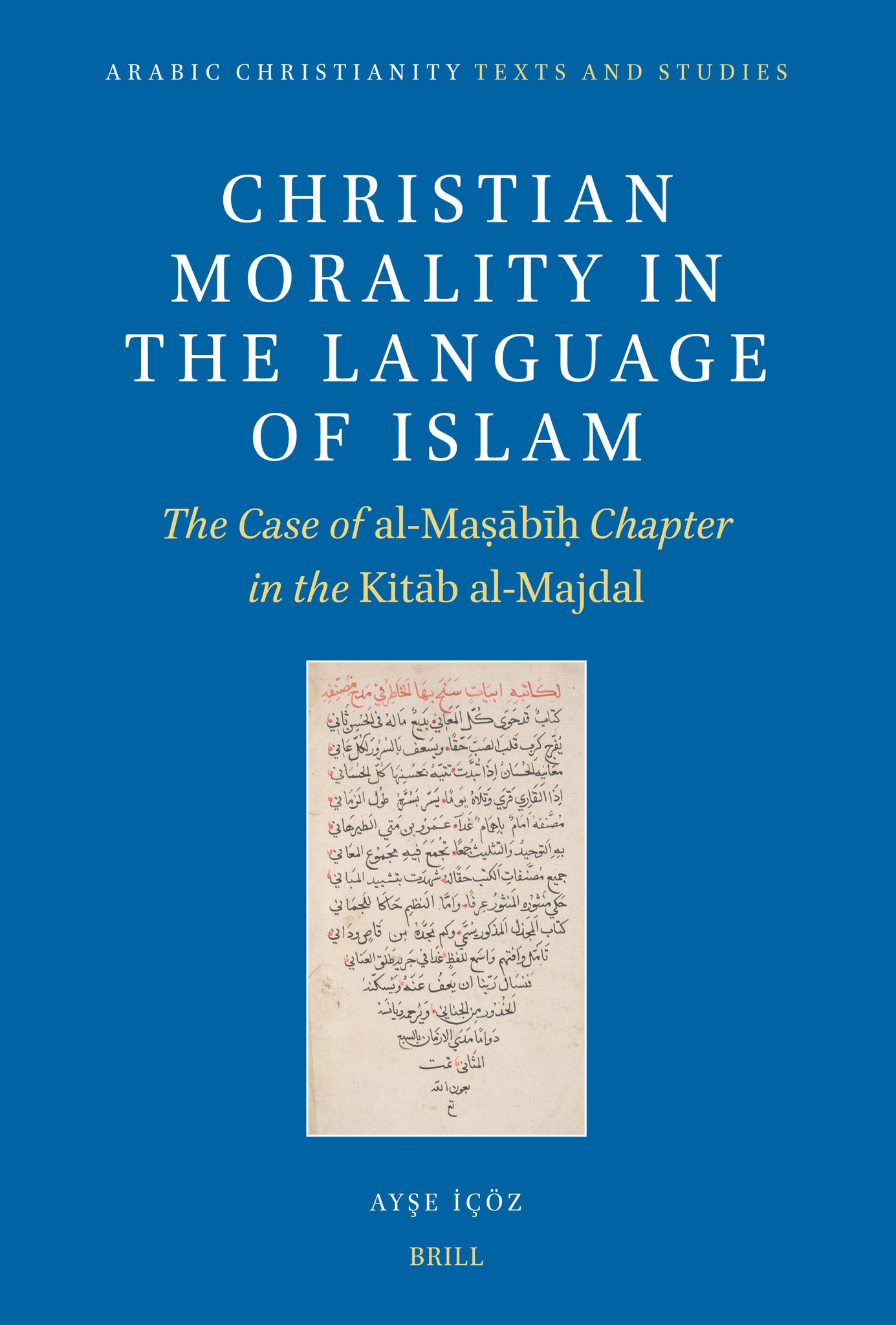 Cover image for Christian Morality in the Language of Islam ISBN 9789004774285